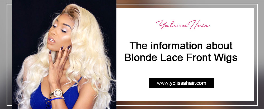 The information about Blonde Lace Front Wigs 
