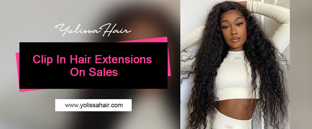 Clip In Hair Extensions On Sales