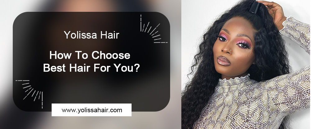 best hair for you