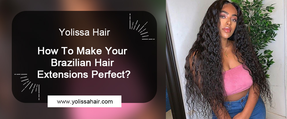 brazilian hair extensions
