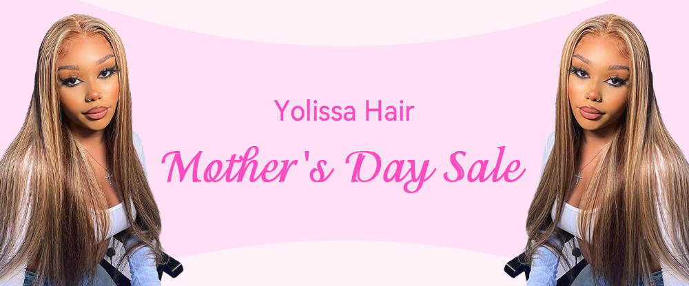 Yolissa Hair Mother's Day Sale